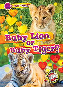 Cover Art for Baby Lion or Baby Tiger?