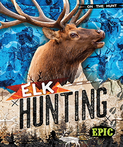 Cover Art for Elk Hunting