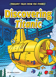 Cover Art for Discovering Titanic