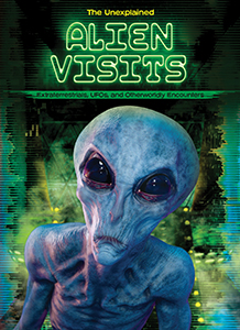 Cover Art for Alien Visits: Extraterrestrials, UFOs, and Otherworldly Encounters