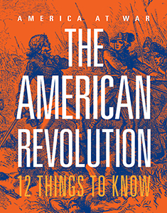 Cover Art for The American Revolution: 12 Things to Know