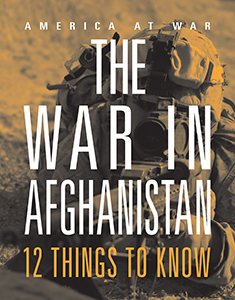 Cover Art for The War in Afghanistan: 12 Things to Know