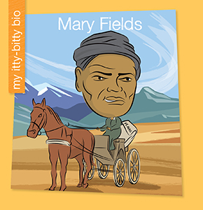 Cover Art for Mary Fields
