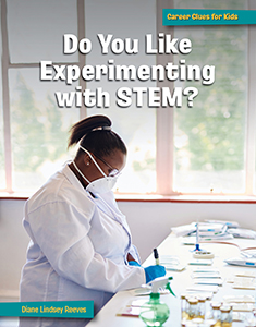 Cover Art for Do You Like Experimenting with STEM?