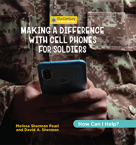 Cover Art for Making a Difference with Cell Phones for Soldiers