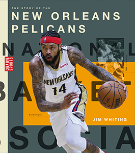 Cover Art for The Story of the New Orleans Pelicans