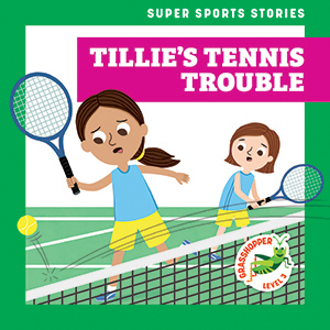 Cover Art for Tillie's Tennis Trouble