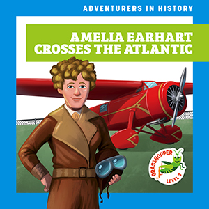 Cover Art for Amelia Earhart Crosses the Atlantic