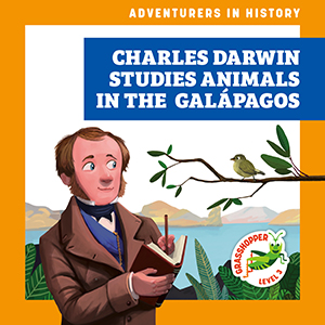 Cover Art for Charles Darwin Studies Animals in the Galçpagos 