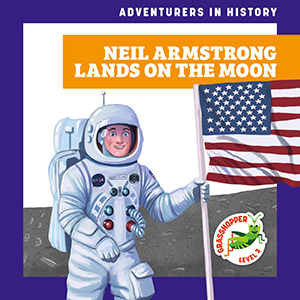Cover Art for Neil Armstrong Lands on the Moon