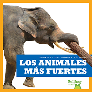 Cover Art for Los animales mçs fuertes (Strongest Animals)