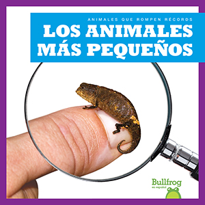 Cover Art for Los animales mçs pequeûos (Smallest Animals)