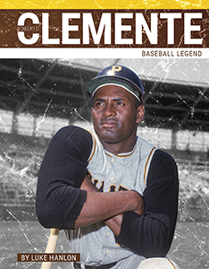 Cover Art for Roberto Clemente: Baseball Legend