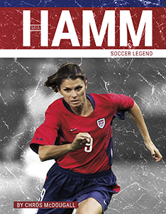 Cover Art for Mia Hamm: Soccer Legend