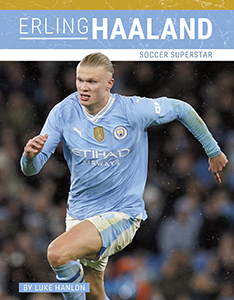 Cover Art for Erling Haaland: Soccer Superstar